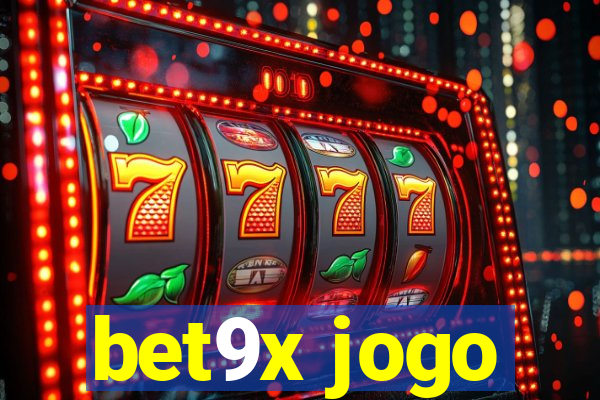 bet9x jogo